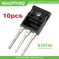 10pcs K50T60 IKW50N60T 50N60 TO-247 50A 600V ลำโพง IGBT ใหม่เดิม