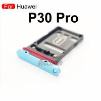 สำหรับซิมการ์ด Huawei P30 Pro ที่ใส่ถาดชิ้นส่วนอะไหล่อะแดปเตอร์เต้าเสียบช่องเสียบไมโคร SD