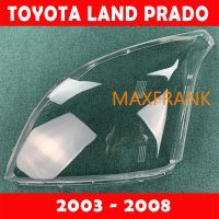 FOR TOYOTA LAND  CRUISER PRADO FJ120 Cover Lens For Headlight COVER Set LH + RH 2003-2008 HEADLAMP COVER ฝาครอบ FJ120 สำหรับ TOYOTA LAND CRUISER PRADO สำหรับไฟหน้าเซ็ทคลุมเตียง LH + RH 2003-2008