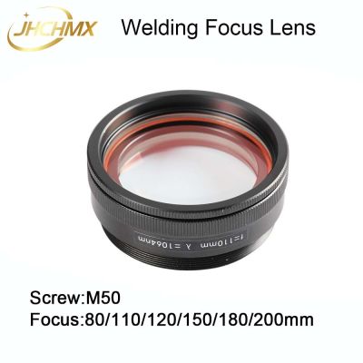 JHCHMX Welding Machine Focus Lens Screw M50 Focus Length 80/110/120/150/180/200mm 3 Lenses Combined Laser Focusing Lens