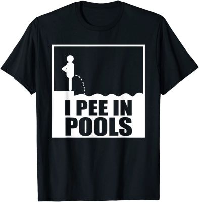 Funny I Pee In Pools T-shirt