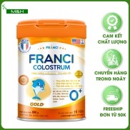 SỮA FRANCI COLOSTRUM GOLD TĂNG CƯỜNG MIỄN DỊCH 0+ và 1+ 800gr