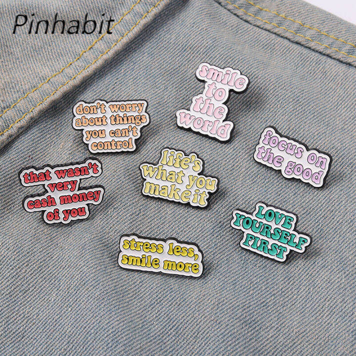 Pinhabit เข็มกลัดเคลือบคำคมชีวิตไม่ต้องกังวลรอยยิ้มที่เข็มกลัดแรงบันดาลใจของโลก  | Lazada.Co.Th