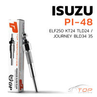 หัวเผา PI-48 - ISUZU ELF 250 KT24 / 4BA1 4BC1 / (9.5V) 24V - TOP PERFORMANCE JAPAN - อีซูซุ เอลฟ์ รถบรรทุก สิบล้อ หกล้อ รถบัส รถโดยสาร HKT 5-81410056-3 / 5-81410058-3