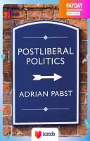 (ใหม่) พร้อมส่ง The Post-Liberal Moment : Manifesto for a Post-Pandemic Politics [Paperback]