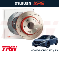 ส่งไวมาก?? จานเบรกแต่ง TRW XPS (282mm/260mm) สำหรับ Honda Civic FC / FK