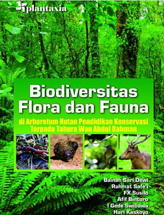 Biodiversitas Flora Dan Fauna Di Arboretum Hutan Pendidikan Konservasi ...