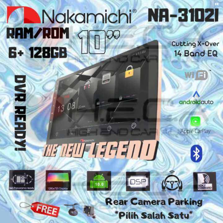 NAKAMICHI NA3102i NEW LEGEND 6/128GB 10" Android Head Unit + Camera