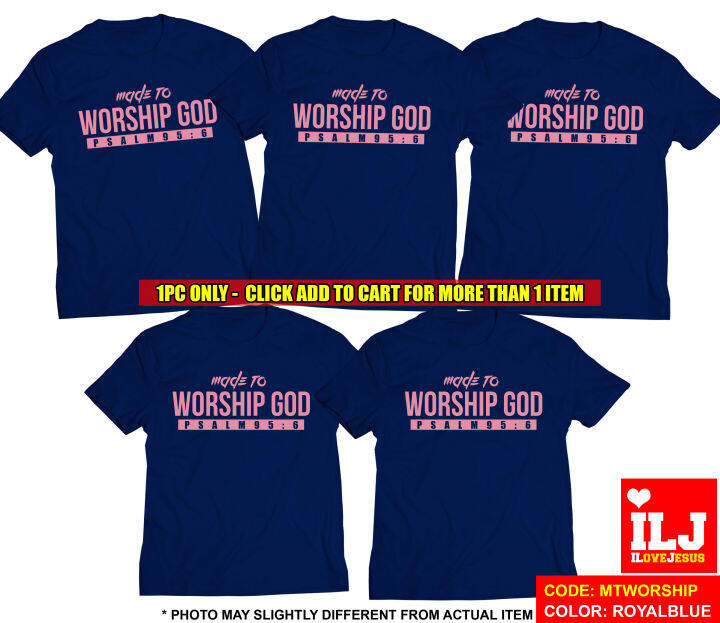 ILJ Worship Team Shirt Made To Worship Christian Shirt Praise Team T ...