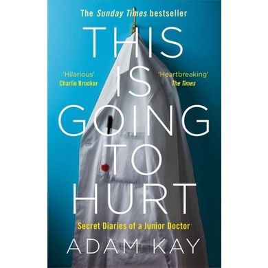 You just have to push yourself ! &gt;&gt;&gt; พร้อมส่ง [New English Book] This Is Going To Hurt: Secret Diaries Of A Junior Doctor - The Sunday Times Best Seller