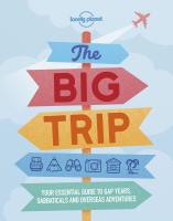 ใหม่หนังสืออังกฤษ Lonely Planet the Big Trip (Lonely Planet. the Big Trip) (4th) [Paperback]