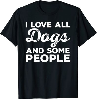 I Love All Dogs T-shirt, Funny Introvert Doggy Lover TShirt T Shirt Dominant Camisa Cotton Men T Shirt Camisa