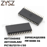 1PCS  SOP28-AD73360ARZ AD73360LARZ PIC18LF2510-I/SO Z8F082ASJ020EG FM1808B-SG Electronic components