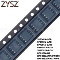 100PCS SOP8 SP706EN-L/TR SP485EN-L/TR SP706CN-L/TR SP813LCN-L/TR SP813LEN-L/TR OPA376AIDR LMP2232AMAX/NOPB LMP2232BMAX/NOPB Electronic components