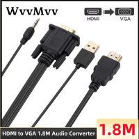 ☬▨☽ 1.8m HDMI-compatible To VGA Cable Converter Adapter With Audio Power Supply 1080P HDMI Male To VGA Male For PC TV Box Projector