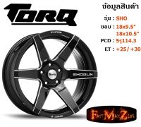 TORQ Wheel SHO ขอบ 18x9.5"/10.5" 5รู114.3 ET+25/+30 สีBKW ล้อแม็ก ทอล์ค torq18 แม็กรถยนต์ขอบ18