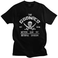 Goonies Nsay Die T เสื้อยืดภาพยนตร์เสื้อผู้ชายผ้าฝ้ายเรื่องแฟชั่นแขนสั้นฮาราจูกุเสื้อยืดท็อปส์ซู