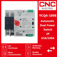 CNC YCQ4-100E2P Din Rail 2P ATS Dual Power Automatic Transfer Switch สวิตช์เลือกไฟฟ้าอย่างต่อเนื่อง63A 100A