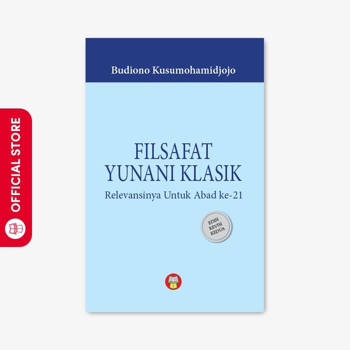 Yrama Widya Buku Filsafat Yunani Klasik Relevansinya Untuk Abad Ke