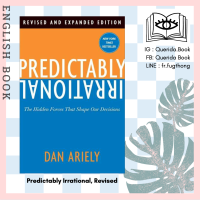 [Querida] หนังสือภาษาอังกฤษ Predictably Irrational, Revised : The Hidden Forces That Shape Our Decisions by Dr Dan Ariely