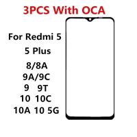 3ชิ้น/ล็อตหน้าจอด้านหน้าเหมาะสำหรับ10C Xiaomi Redmi 5บวก8 8A 9 9A 9C 9T อะไหล่ซ่อมกระจกจอแสดงผลสัมผัสแผงแอลซีดี + OCA