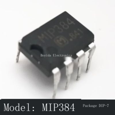 10Pcs ใหม่นำเข้า MIP384 LCD Power Management ชิป DIP7 In-Line MIP384