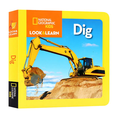 National Geographic look and learn series excavator English original National Geographic Kids look and learn dig childrens Enlightenment English Popular Science Encyclopedia