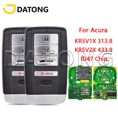 Datong World รถรีโมทคอนลสำหรับ Acura TLX ILX MDX RDX RLX 2015-2020 ID47 KR5V1X 313.8MHz KR5V2X 433.9MHz Promixity Card