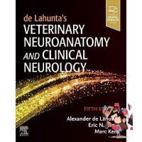 Cost-effective de Lahunta’s Veterinary Neuroanatomy and Clinical Neurology: 5ed - 9780323696111