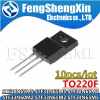 10pcs STF30N65M5 STF31N65M5 STF32N65M5 STF33N60M2 STF33N65M2 STF34N65M5 30N65M5 31N65M5 32N65M5 33N60M2 33N65M2 34N65M5 TO220F WATTY Electronics