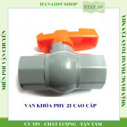HCMvan khóa 21 mm nhựa PP PCV chuyên khóa hệ thống nước sinh hoạt nước