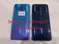 Body บอดี้ชุด OPPO Reno2F  แกนกลาง+ฝากลัง อะไหล่หน้ากากบอดี้ชุด (แถมไขควงชุด)