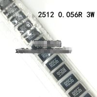 50PCS 2512 SMD Resistor 1 alloy resistor 0.056R 0.056 ohm 56mR R056 3W