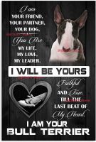 Dog Metal Tin Sign I Am Your Friend I Am Your Bull Terrier Printed Poster Bathroom Room Kitchen Garage Home Art Wall Decoration