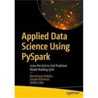 วิทยาศาสตร์ข้อมูลประยุกต์โดยใช้ PySpark เรียนรู้ Pred แบบ End-To-End