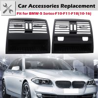 Car Rear AC Vent Grille Panel Center Armrest Back Air Outlet Cover Fit For BMW 5 Series F10 F11 520 525 528 530 535 Accessories