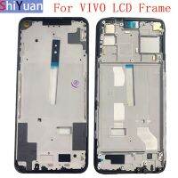 【✲High Quality✲】 SRFG SHOP กรอบกลางปลอกหุ้มจอแอลซีดีโลหะสำหรับ Y70 Vivo Y50 Y53s Y71 Y5s ส่วนอะไหล่กรอบแผงโลหะสำหรับ Y3โทรศัพท์