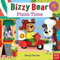 Nosy Crow: Bizzy Bear:Pizza Time