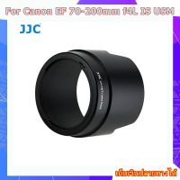 ฮูดเลนส์ CANON ET-74 Lens Hood JJC LH-74(T) For Canon EF 70-200mm f4L IS USM / EF 70-200mm f4L USM Black Colour