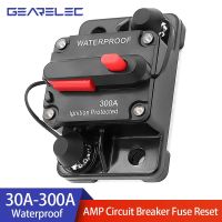 [HOT ZHKKZZLWWG 510] 30A 40A 50A 60A 70A 80A 100A 120A 150A 200A 300A AMP Power Protect Circuit Breaker ฟิวส์รีเซ็ต12-48V DC รถเรือกันน้ำอัตโนมัติ