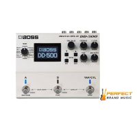 BOSS DD-500 Digital Delay เอฟเฟ็กต์กีตาร์ BOSS รับประกันจากศูนย์ตัวแทนประเทศไท