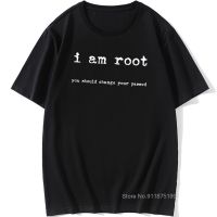 O-Neck I Am Root Ubuntu Command Line Linux Unix Hacking T-Shirt Popular Unisex Natural Cotton La Camiseta