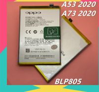 แบตเตอรี่ ออปโป้  OPPO A53(2020)/ A73(2020) Battery BLP805 5000mAhแบตเตอรี่โทรศัพท์มือถือ สินค้าพร้อมส่ง