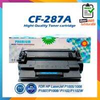 CF287A CF-287A 287A 287 87A CF-287 87 LASER TONER ตลับหมึกเลเซอร์ FOR HP M506DNE M506XE M527F M527Z M527DN M501DN