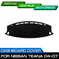 รถ Dashboard Mat Anti-สกปรก Non-Slip Dash Cover Mat UV Protection Shade สำหรับ Nissan Teana 2004 2005 2006 2007