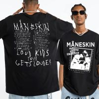 Italian Rock Band Maneskin T-shirt Louds Gets Louder Tour T-shirts Men Vintage Hip Hop T Shirt Streetwear Tee Shirt XS-4XL-5XL-6XL