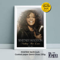 Whitney Houston Poster "The Voice" โปสเตอร์ วิตนีย์ ฮิวสตัน เจ้าของฉายา เดอะ วอยซ์ ภาพขนาด 33x48 cm