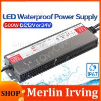 Merlin Irving Shop 500W LED Driver DC12V 24V IP67 Waterproof Lighting Transformers for Outdoor Lights Power Supply AC175-265V 500W