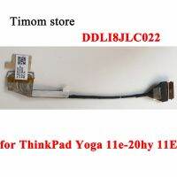 Ddli8jlc022สำหรับ11e โยคะ Thinkpad 20hy สายวิดีโอหน้าจอ Lcd ตัก11e