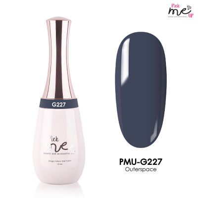 สีเจลทาเล็บ Pick Me Up G227 Outerspace 15 ml.